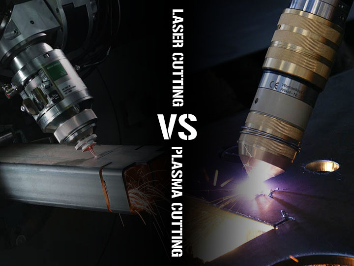 激光切割機 VS 等離子切割機 激光切割機 VS 等離子切割機